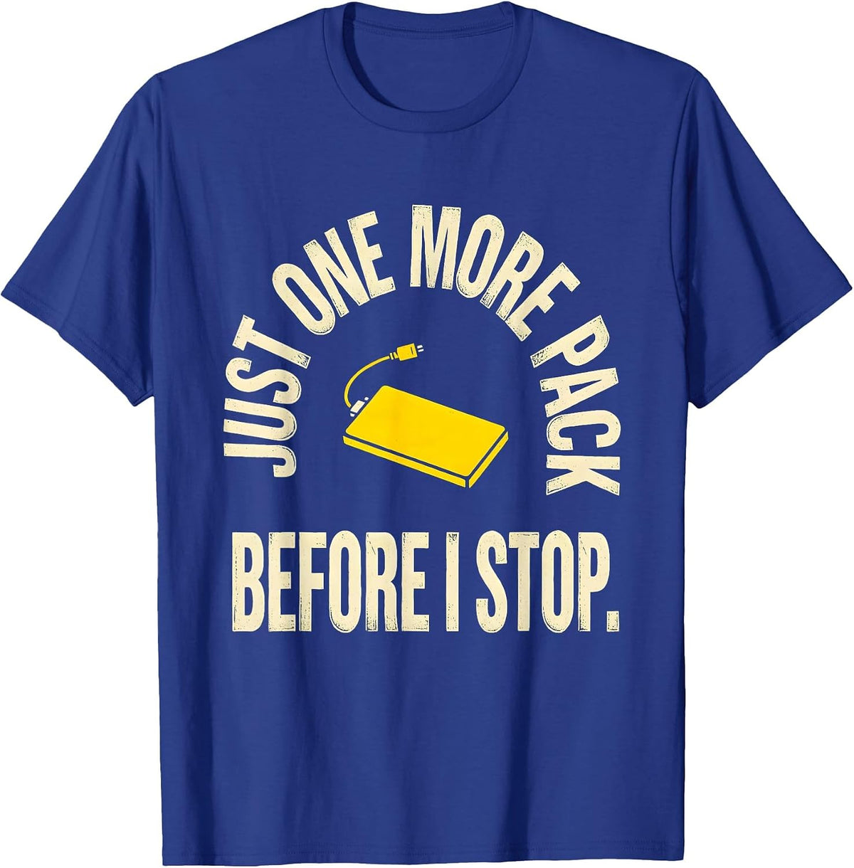 Men's Just One More Pack Before I Stop Funny RC Car Racer Gift T-Shirt - Royal Blue