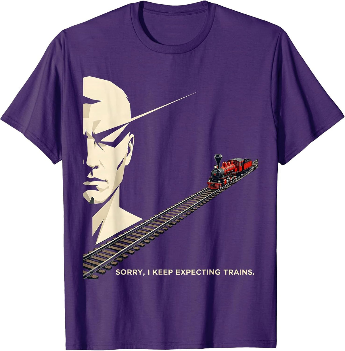 Men's Sorry, I Keep Expecting Trains Funny Train Enthusiast T-Shirt - Purple