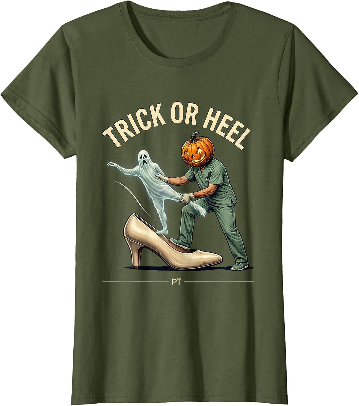 Women's Trick Or Heel PT Physical Therapy Halloween Ghost Therapist T-Shirt - Olive Green