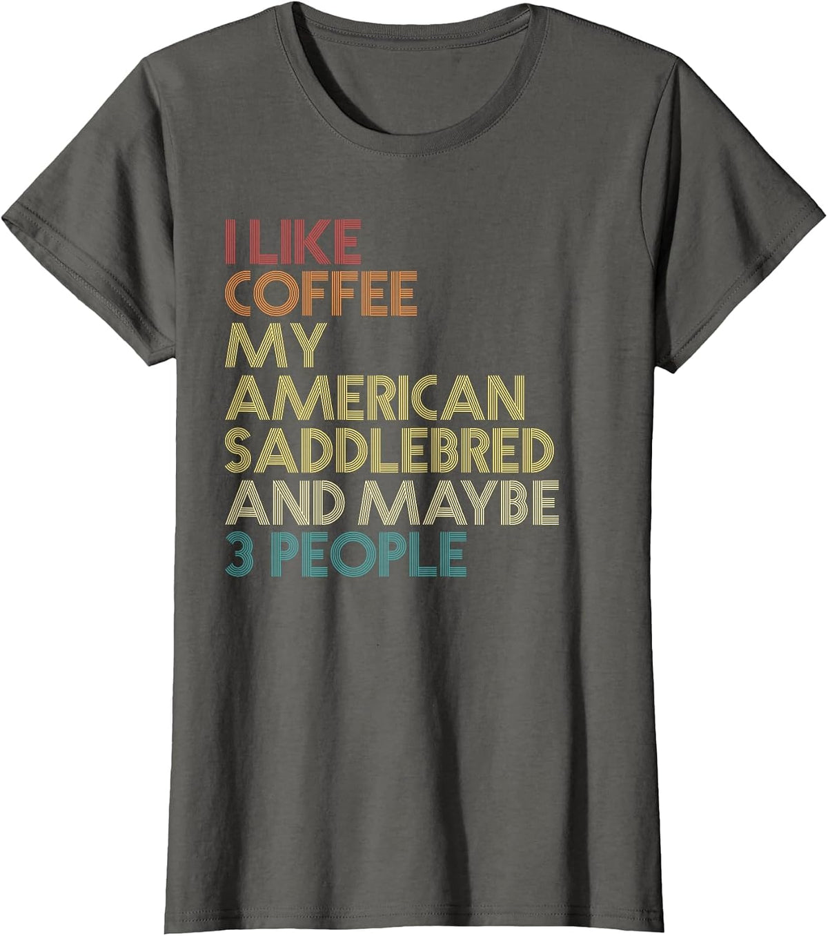 American Saddlebred Horse Owner Coffee Lovers Vintage Retro T-Shirt - Asphalt Grey