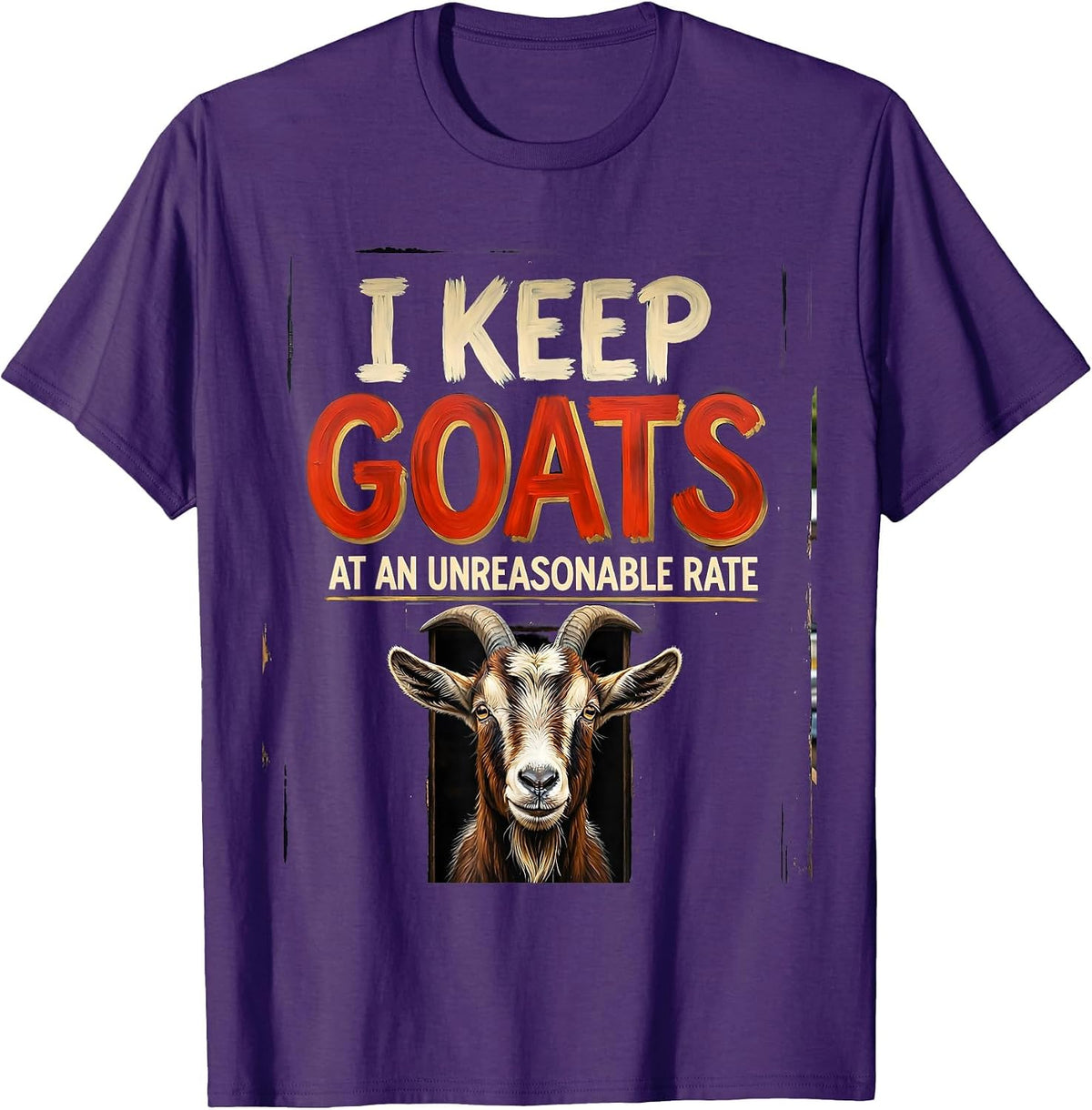 I Keep Goats At An Unreasonable Rate Funny Goat Lover Farm T-Shirt - Purple