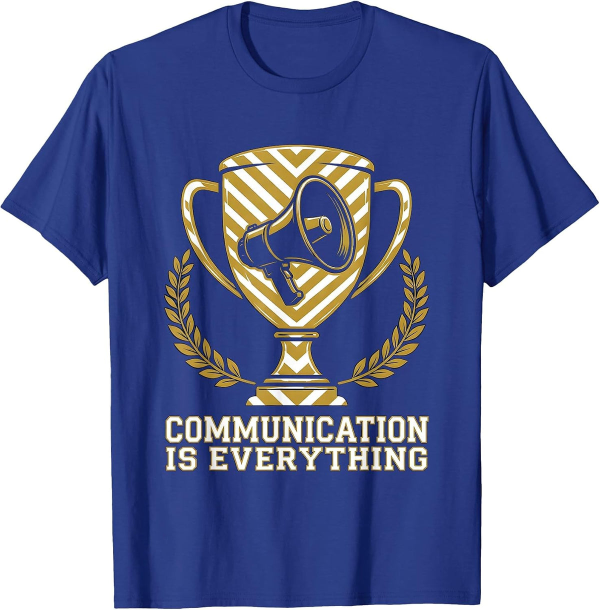 Communication Is Everything Speech Therapy Design T-Shirt - Royal Blue