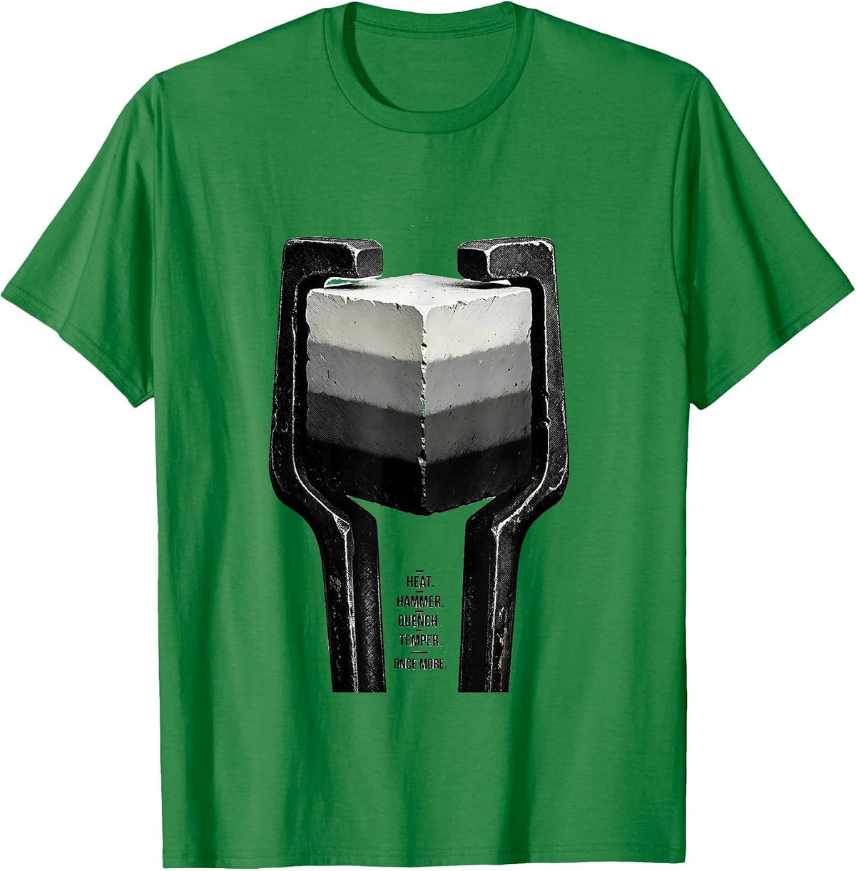 Men's Heat Hammer Quench Temper Once More Blacksmith Forge T-Shirt - Kelly Green