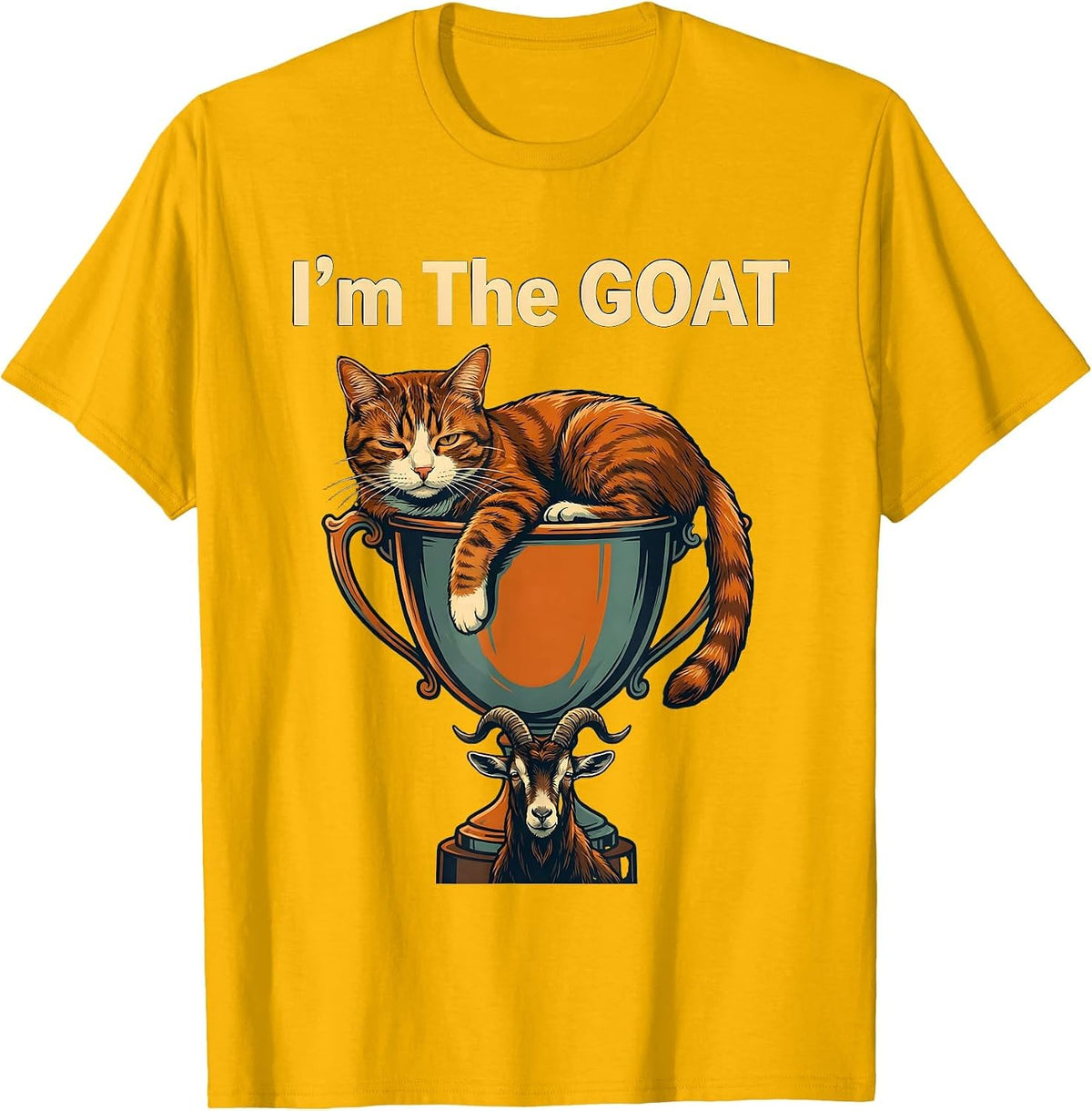I'm The GOAT Funny Cat Meme Cat Lover Humor T-Shirt - Golden Yellow