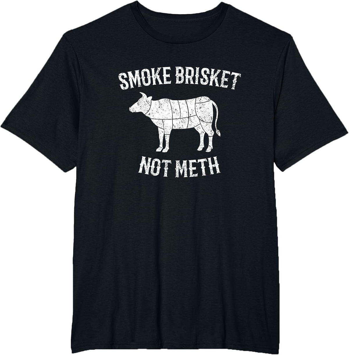 Smoke Brisket Not Meth T-Shirt Grilling Barbecue BBQ T-Shirt - Black
