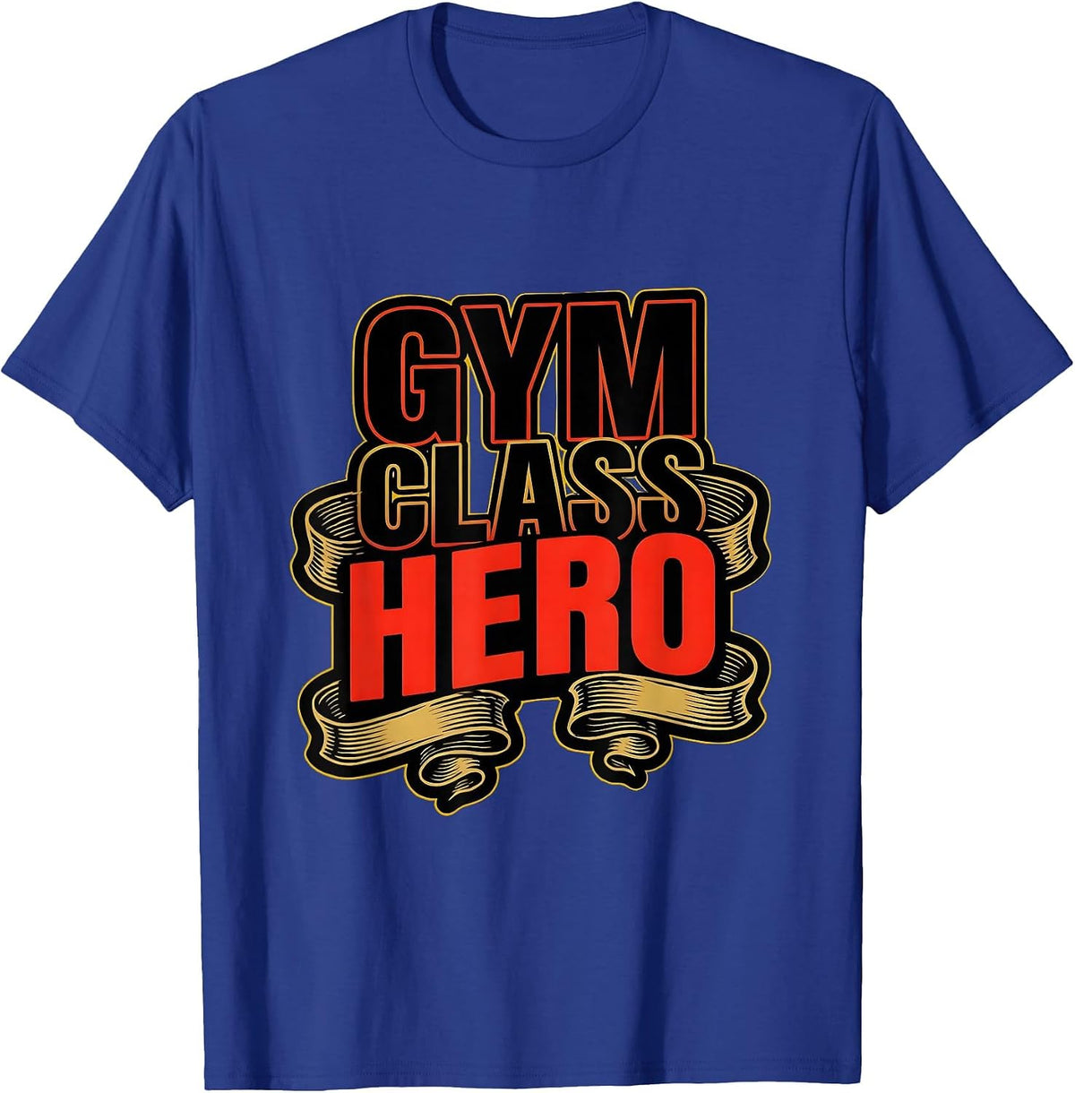 Gym Class Hero PE Teacher Graphic Design T-Shirt - Royal Blue