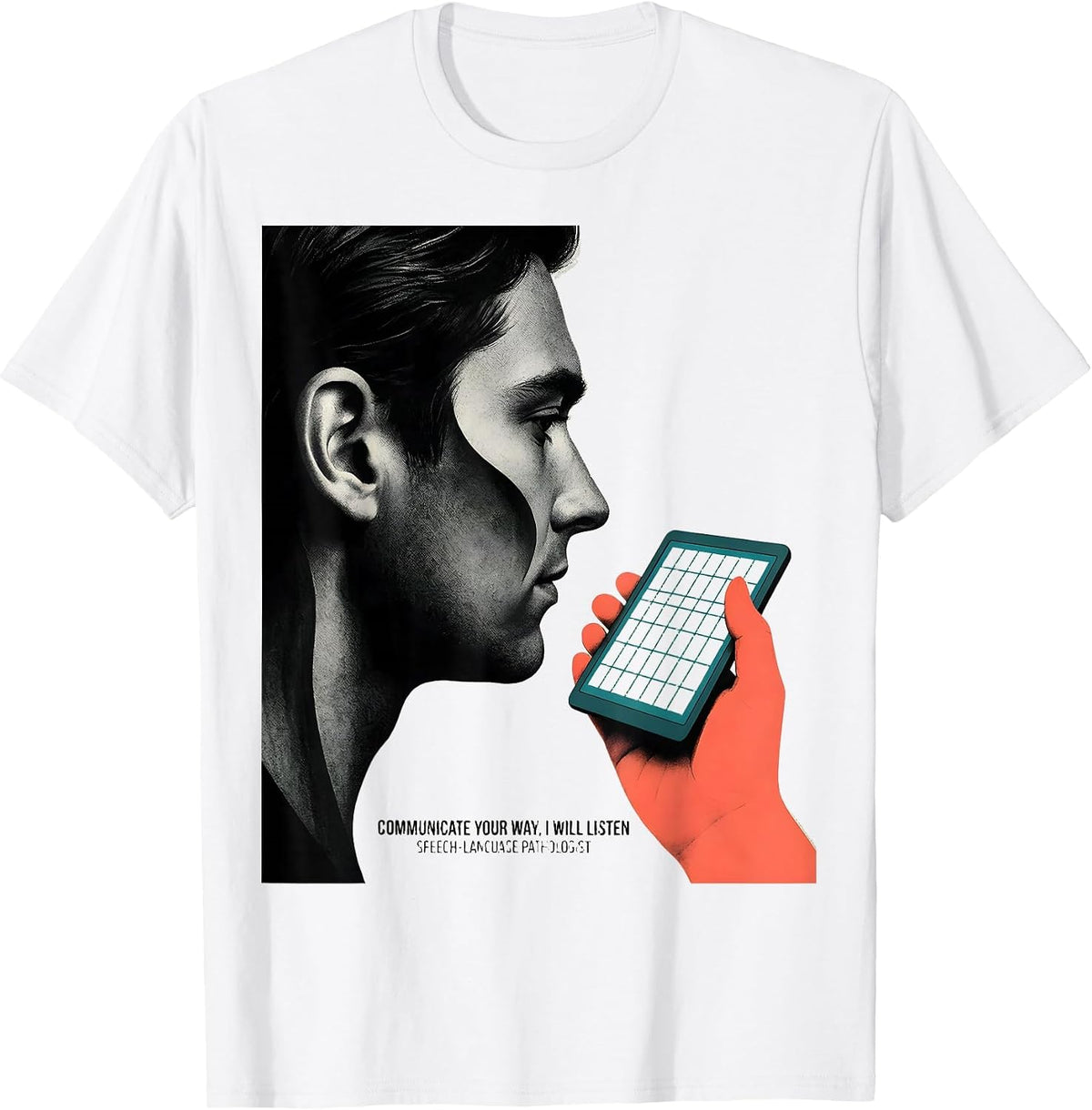 Men's Communicate Your Way Speech-Language Pathologist SLP Gift T-Shirt - White