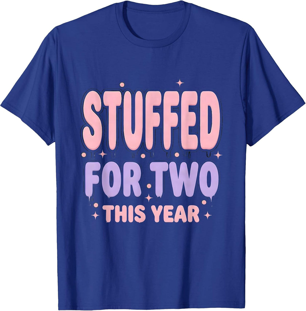 Men's Stuffed For Two This Year Thanksgiving Pregnancy T-Shirt - Royal Blue