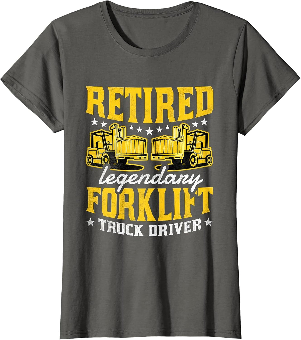Retired Legendary Forklift Truck Driver, Fork-Lift Operator T-Shirt - Asphalt Grey