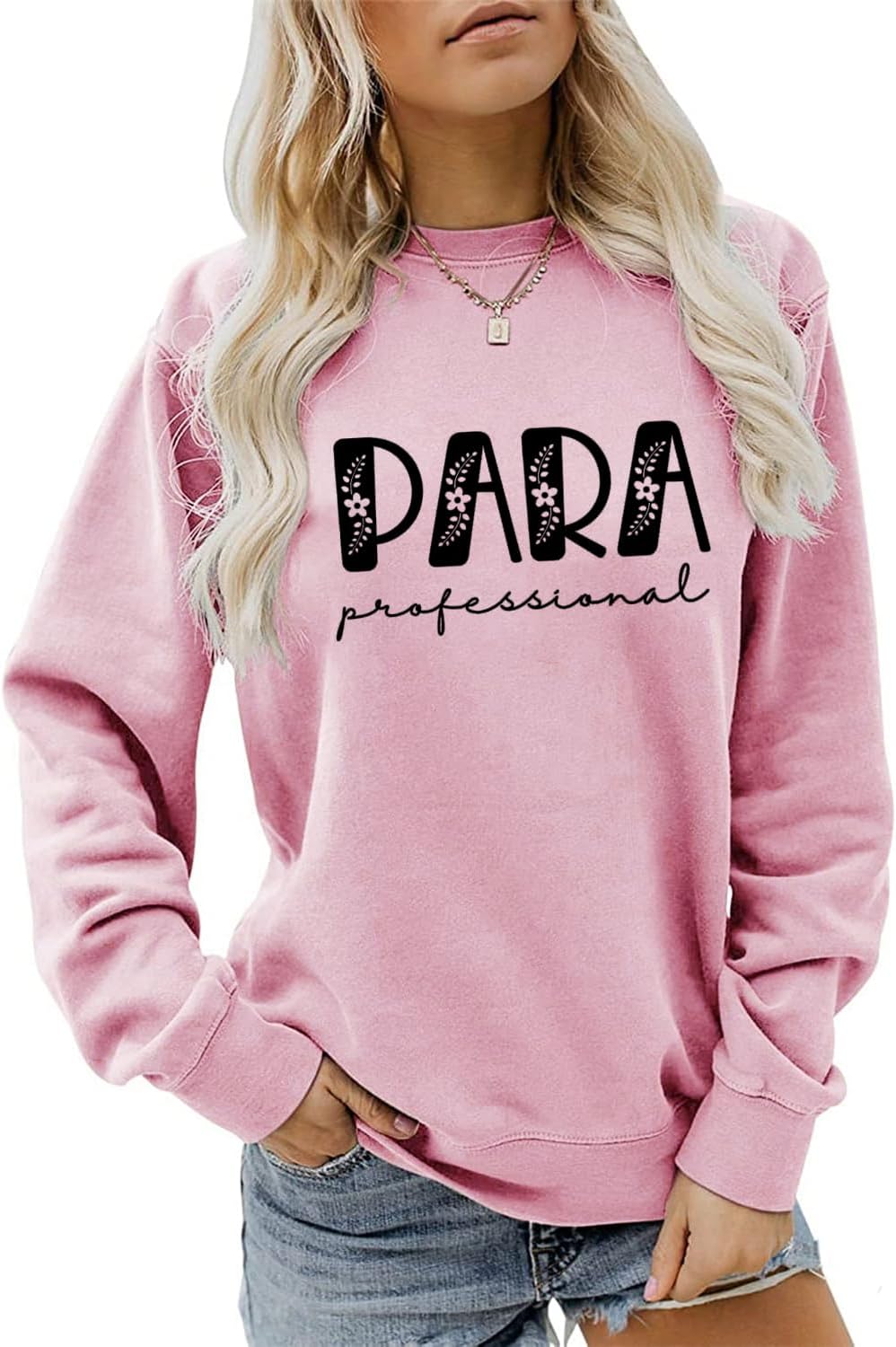 Paraprofessional Sweatshirt, Special Education Floral Para Crewneck Sweater Women Funny Teacher Shirts Gift fors Para - 0pink