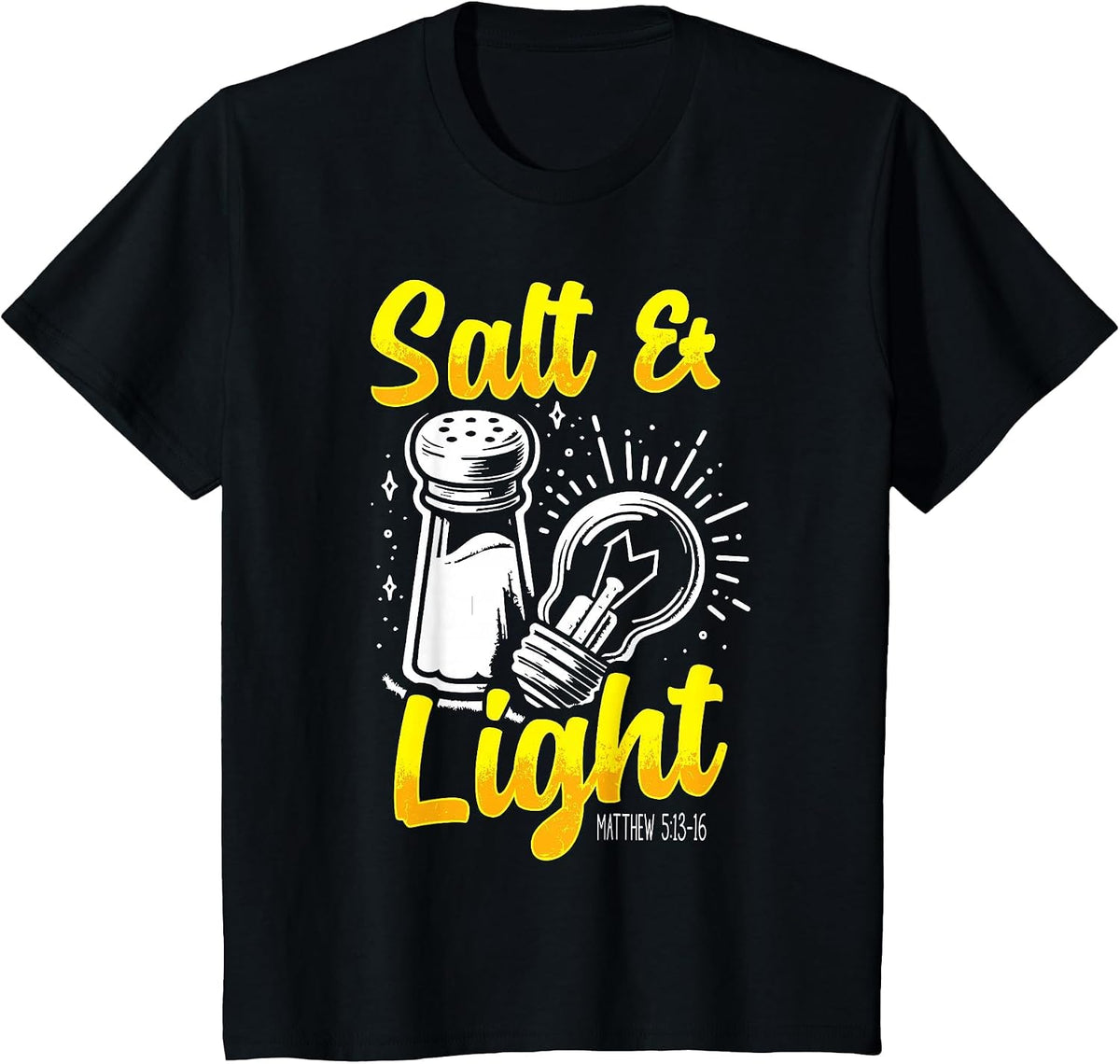 Salt & Light Bible Verse Matthew 5:13-16 Christian Value T-Shirt - Black