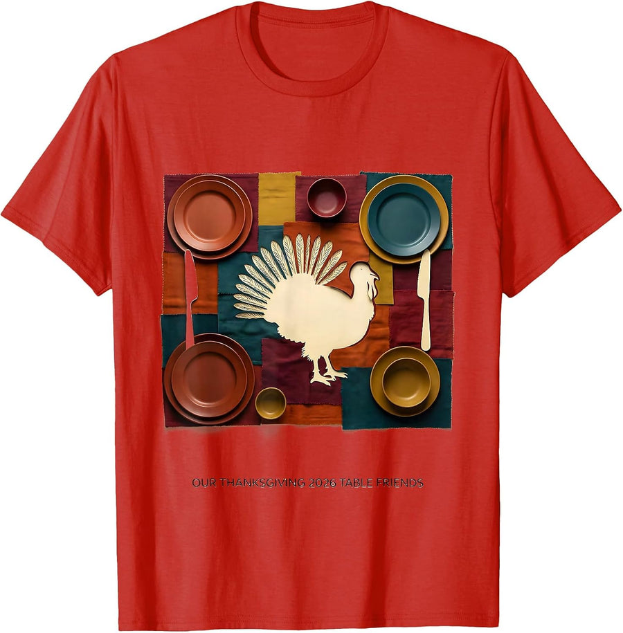 Men's Our Thanksgiving 2026 Table Friends Family Crew Holiday T-Shirt - Red