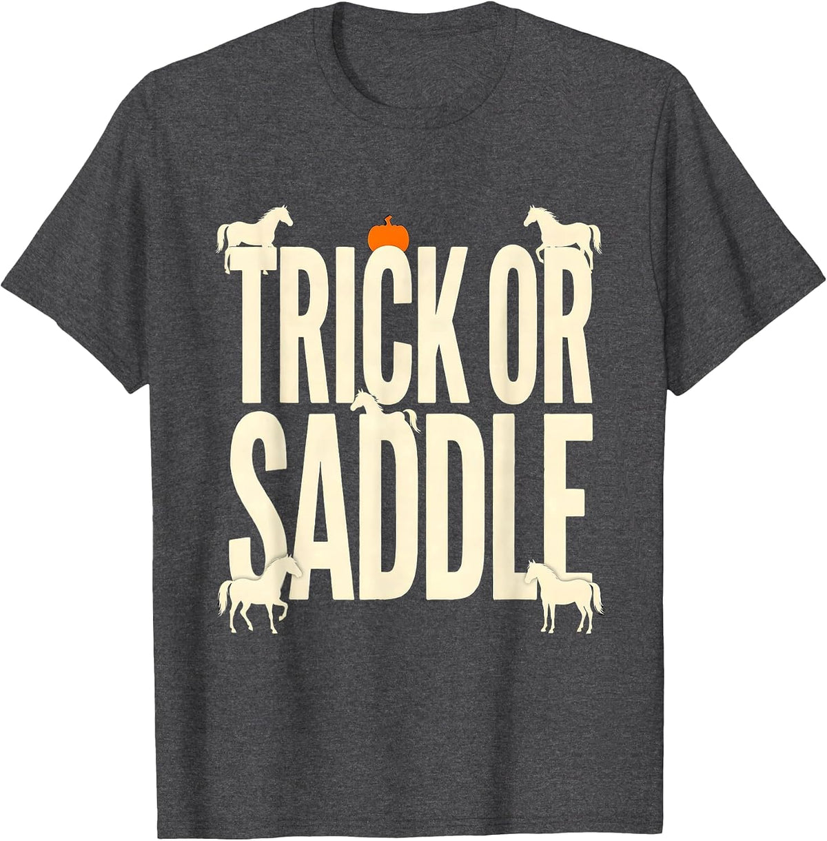 Men's Trick Or Saddle Western Cowboy Halloween Horse Lover Humor T-Shirt - Dark Heather Grey