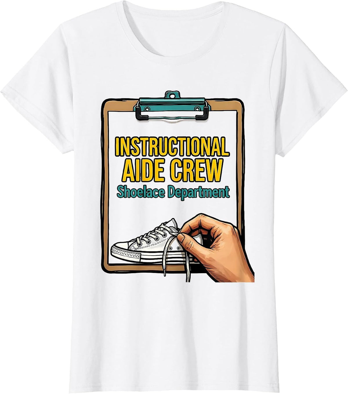 Instructional Aide Crew Shoelace Department School Staff T-Shirt - White
