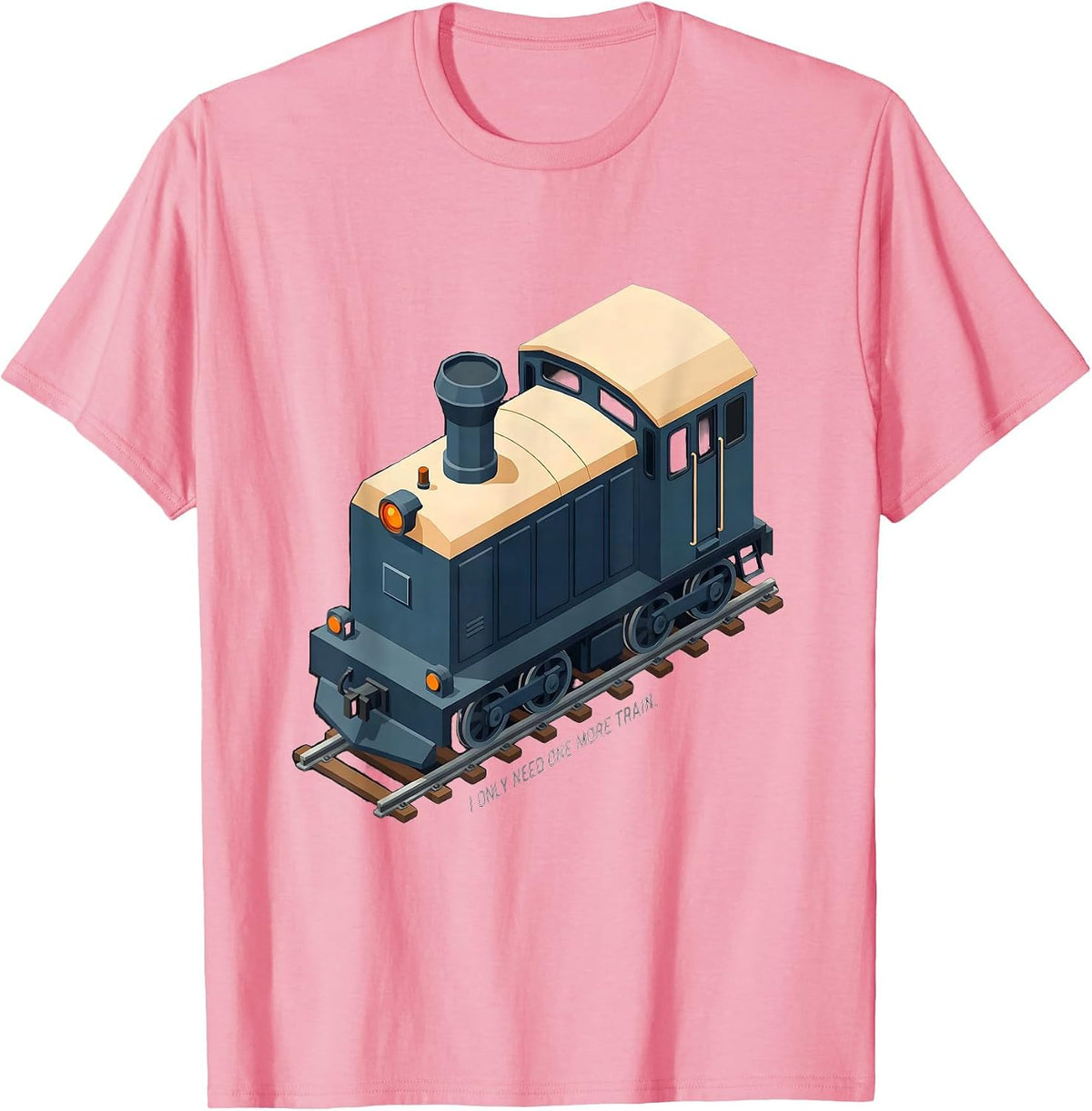 Men's I Only Need One More Train Funny Train Enthusiast Model T-Shirt - Pink