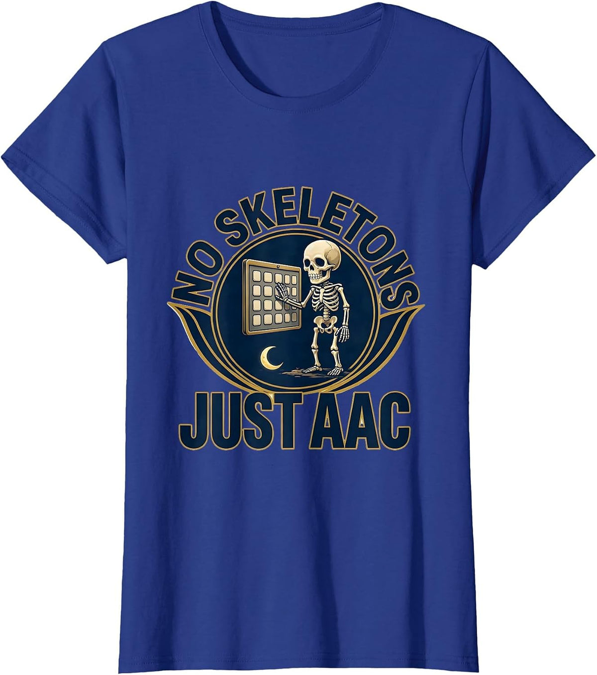 Women's No Skeletons Just AAC Funny Speech Therapy SLP Halloween T-Shirt - Royal Blue