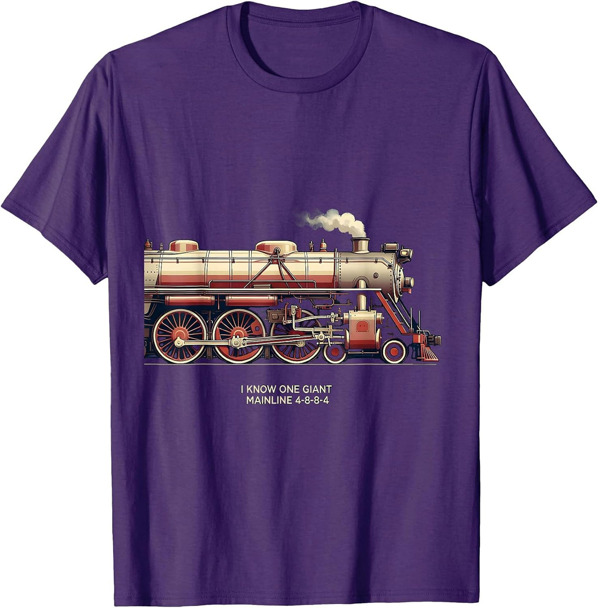 I Know One Giant Mainline 4-8-8-4 Retro Steam Train T-Shirt - Purple