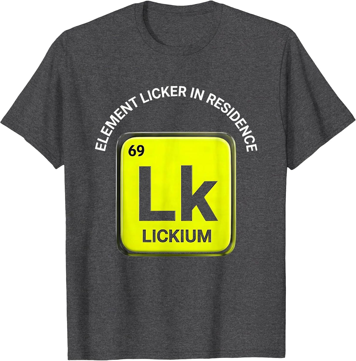 Element Licker In Residence Periodic Table Design T-Shirt - Dark Heather Grey