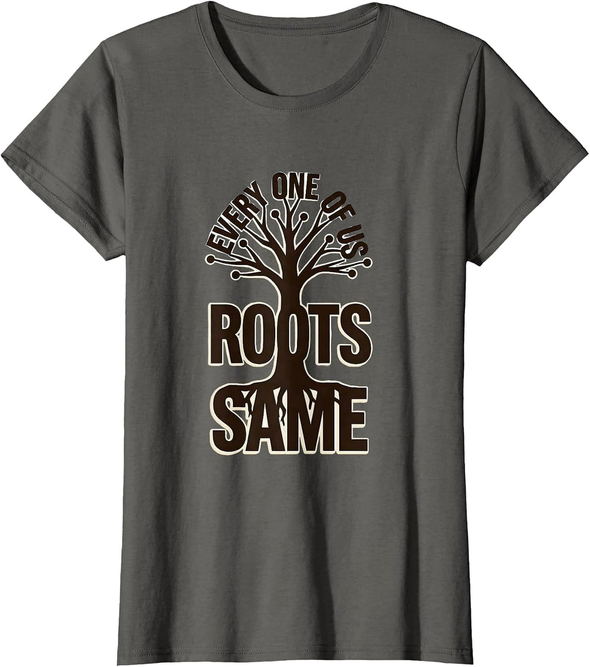 Women's Same Roots, Every One of Us Family Reunion Matching Group T-Shirt - Asphalt Grey
