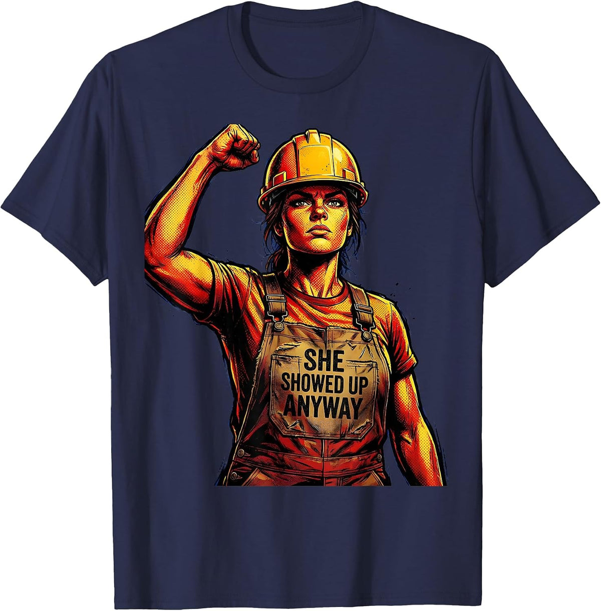 She Showed Up Anyway Labor Day Graphic Design T-Shirt - Navy Blue