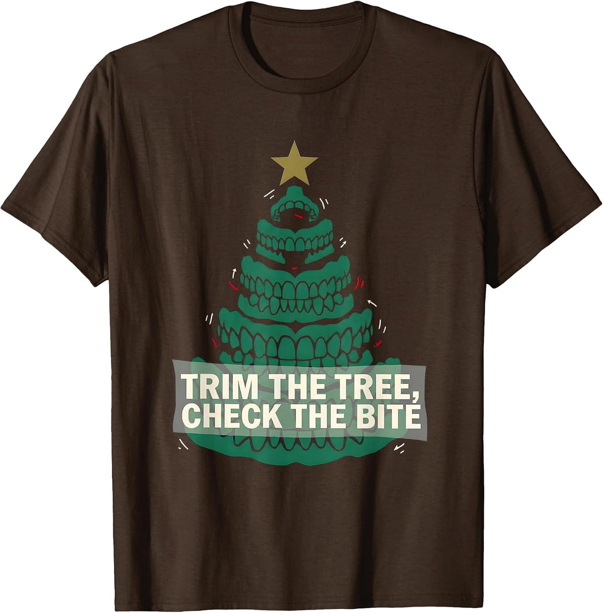 Trim The Tree Check The Bite Funny Dentist Christmas Dental T-Shirt - Brown
