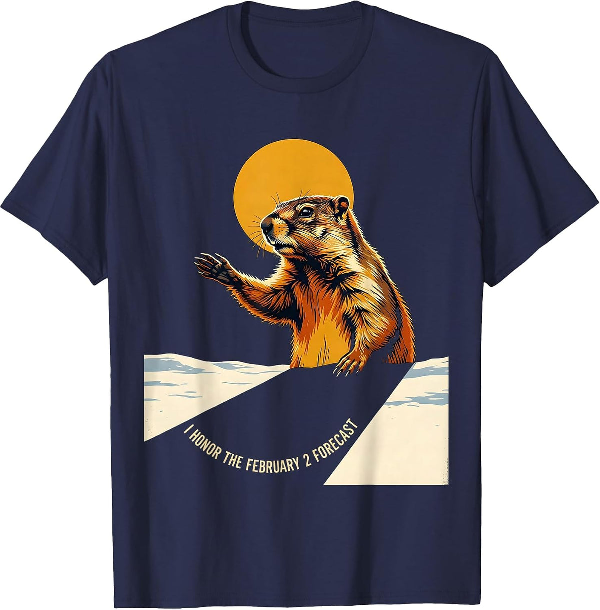 I HONOR THE FEBRUARY 2 FORECAST Funny Woodchuck Groundhog T-Shirt - Navy Blue