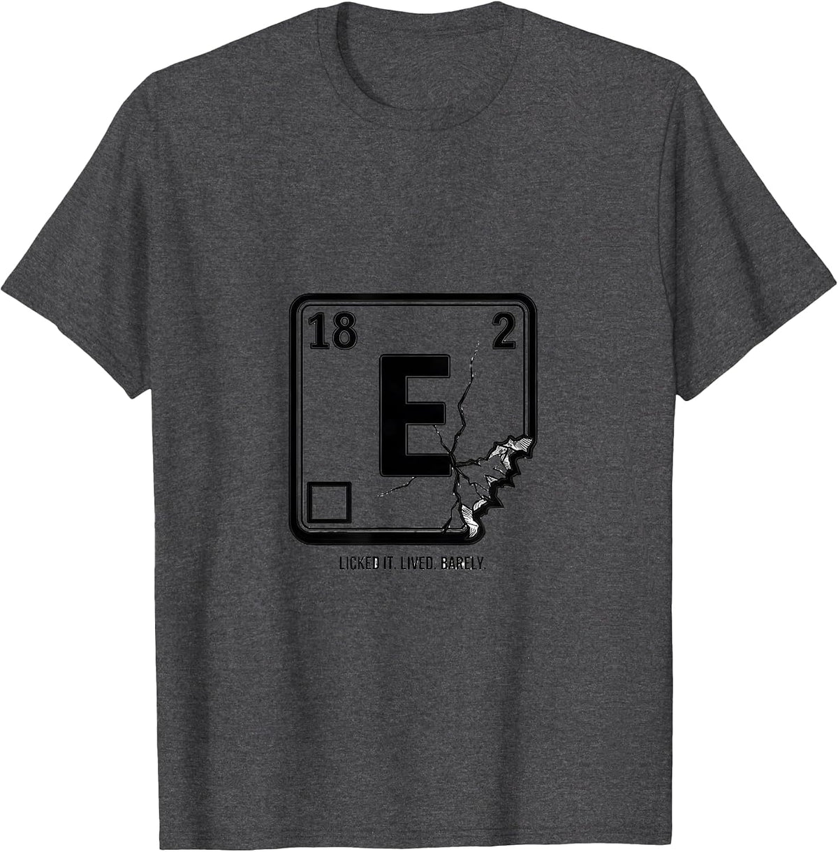 Men's Licked It. Lived. Barely Funny Periodic Table Chemistry T-Shirt - Dark Heather Grey