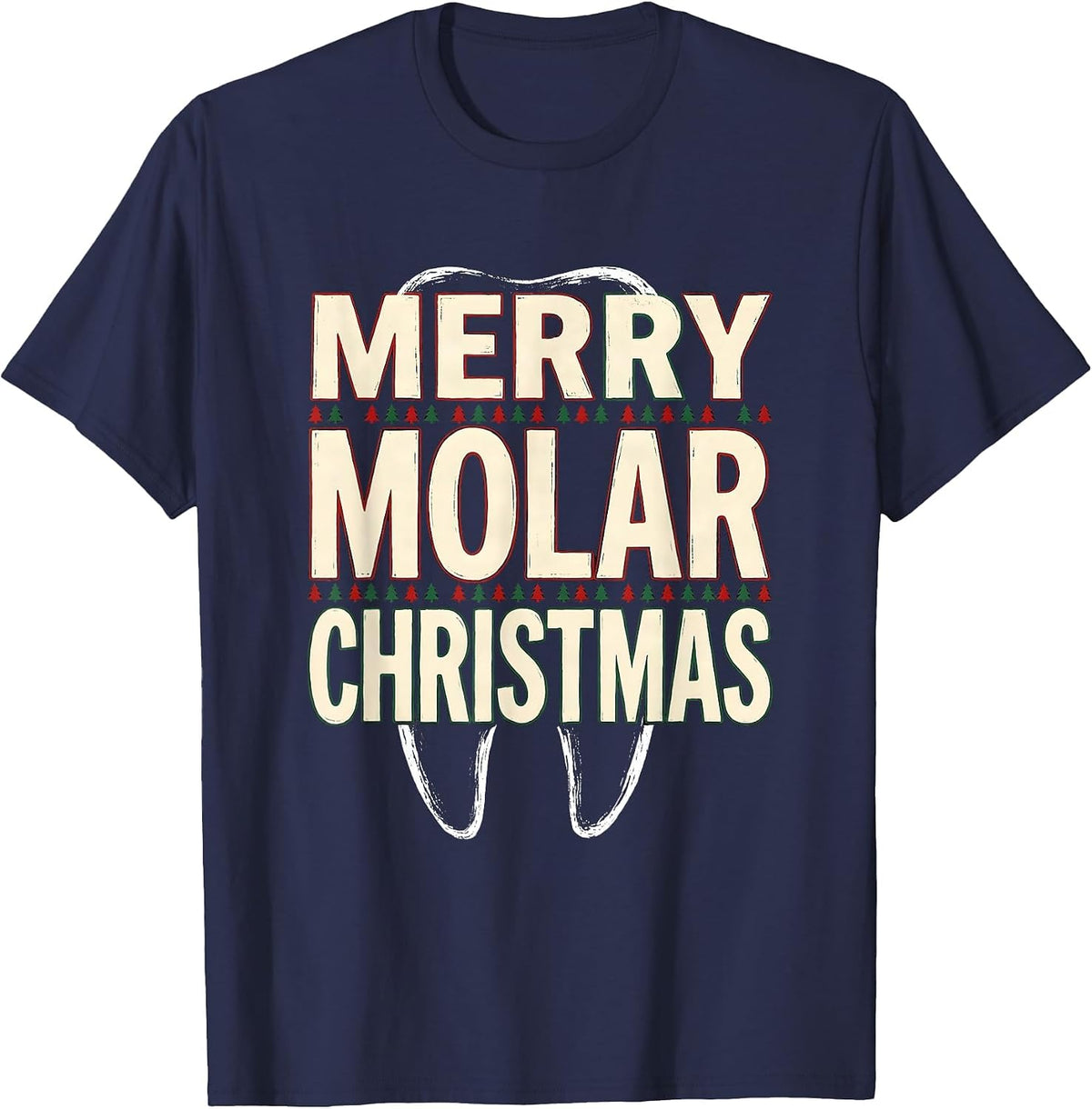 Merry Molar Christmas Funny Dentist Dental Hygienist Dental T-Shirt - Navy Blue