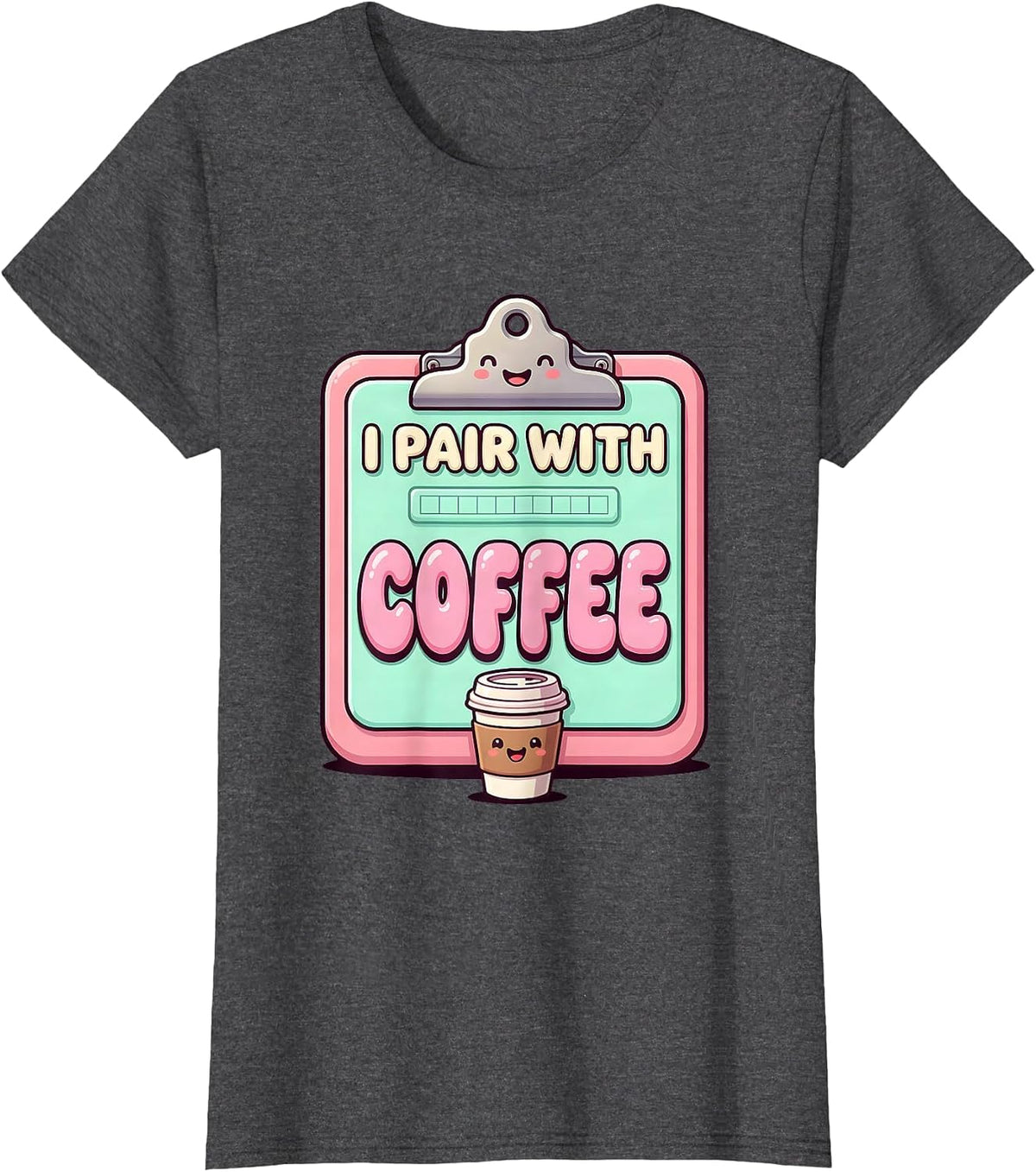 Women's I Pair With Coffee Cute Kawaii ABA RBT Behavior Therapist T-Shirt - Dark Heather Grey