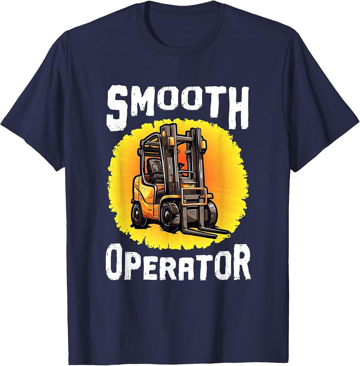 Forklift Certified Smooth Operator Forklift Truck Driver T-Shirt - Navy Blue