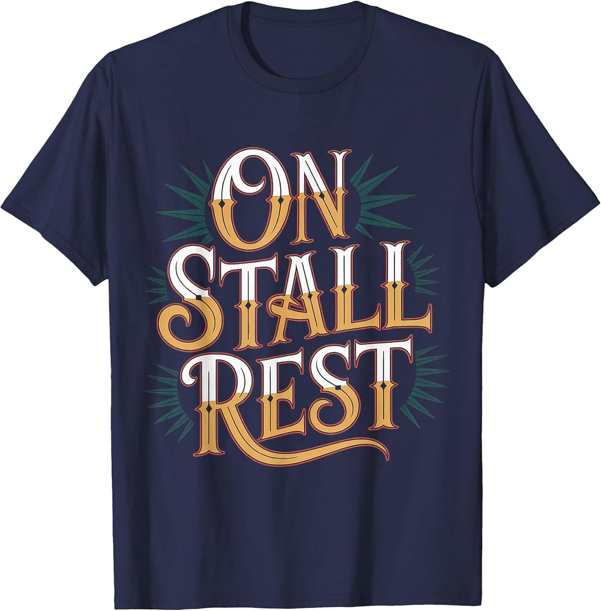 On Stall Rest Horse Equestrian Rest - T-Shirt - Navy Blue