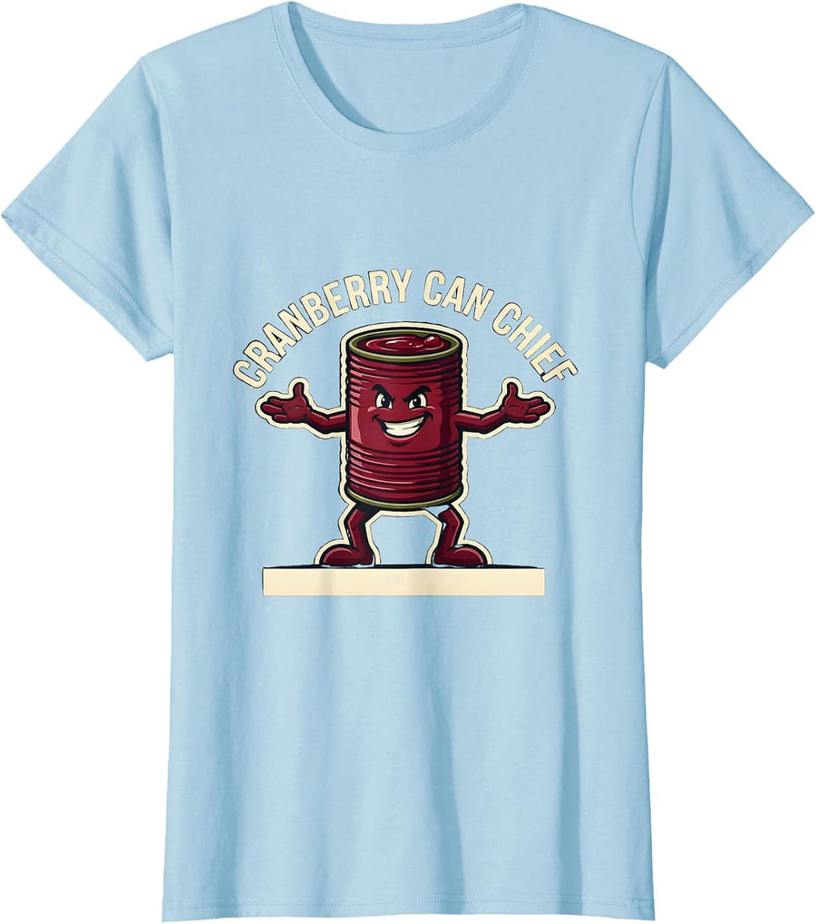Women's Cranberry Can Chief Funny Thanksgiving Canned Cranberry T-Shirt - Baby Blue
