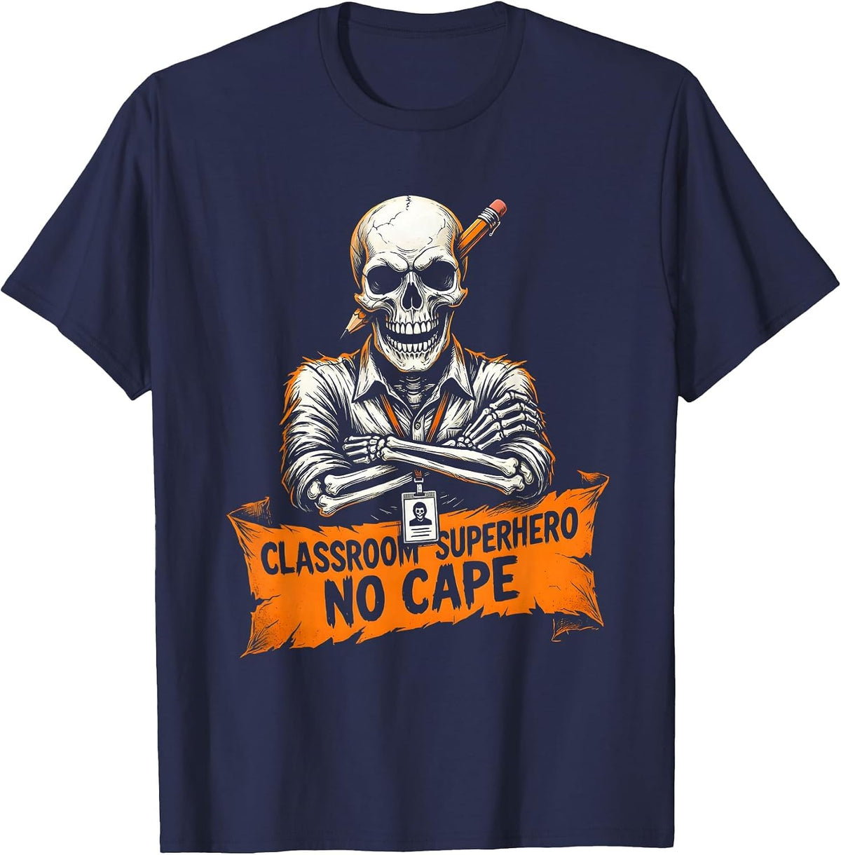 Classroom Superhero No Cape Teacher Design T-Shirt - Navy Blue