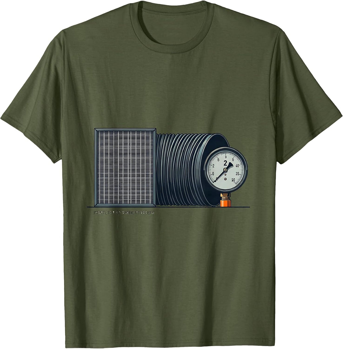Men's Inspector Of Static Pressure Funny HVAC Technician Trade T-Shirt - Olive Green
