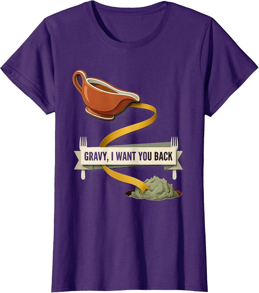 Women's Gravy, I Want You Back Funny Thanksgiving Dinner Food Pun T-Shirt - Purple