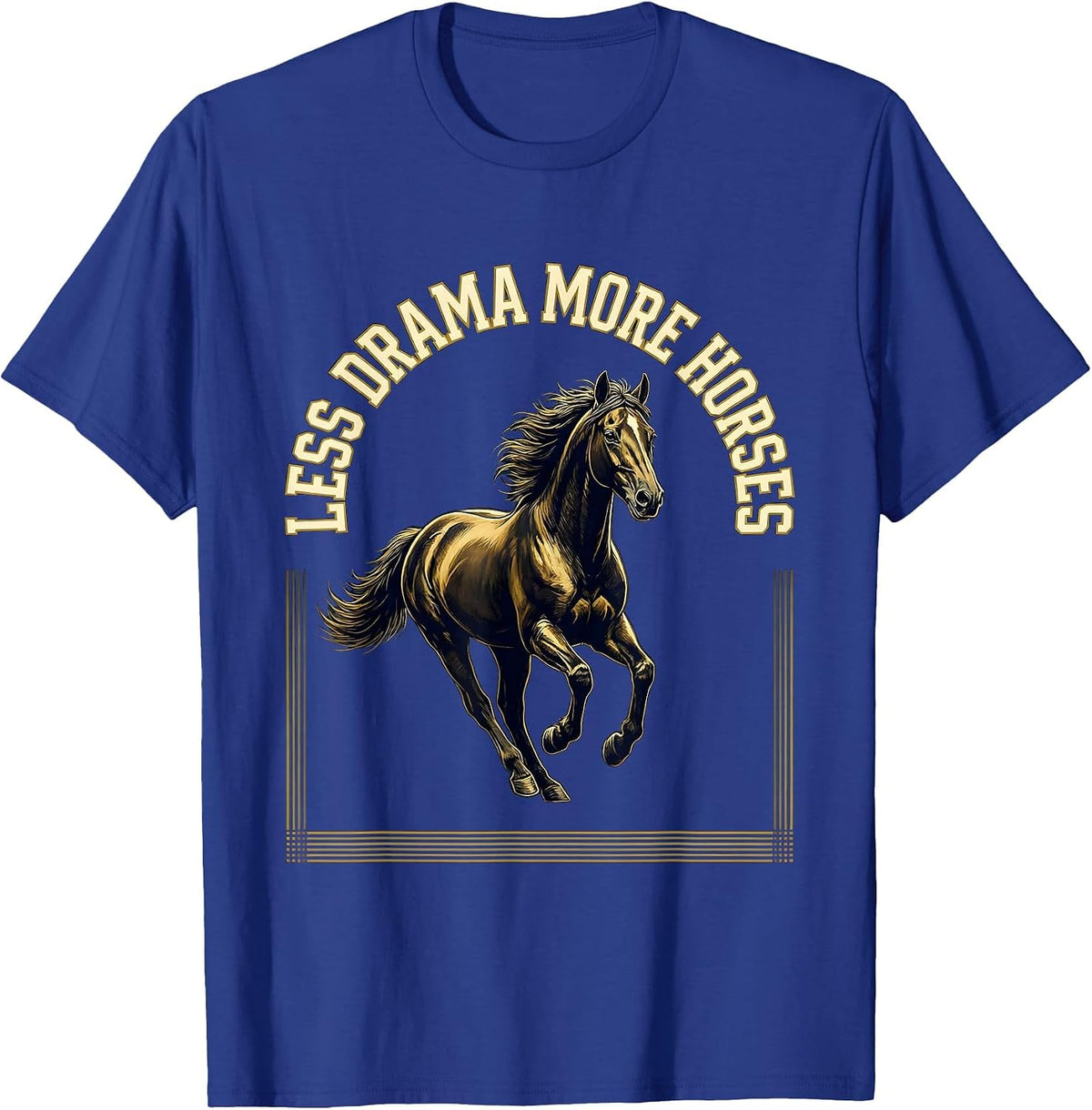 Less Drama More Horses Equestrian Design T-Shirt - Royal Blue