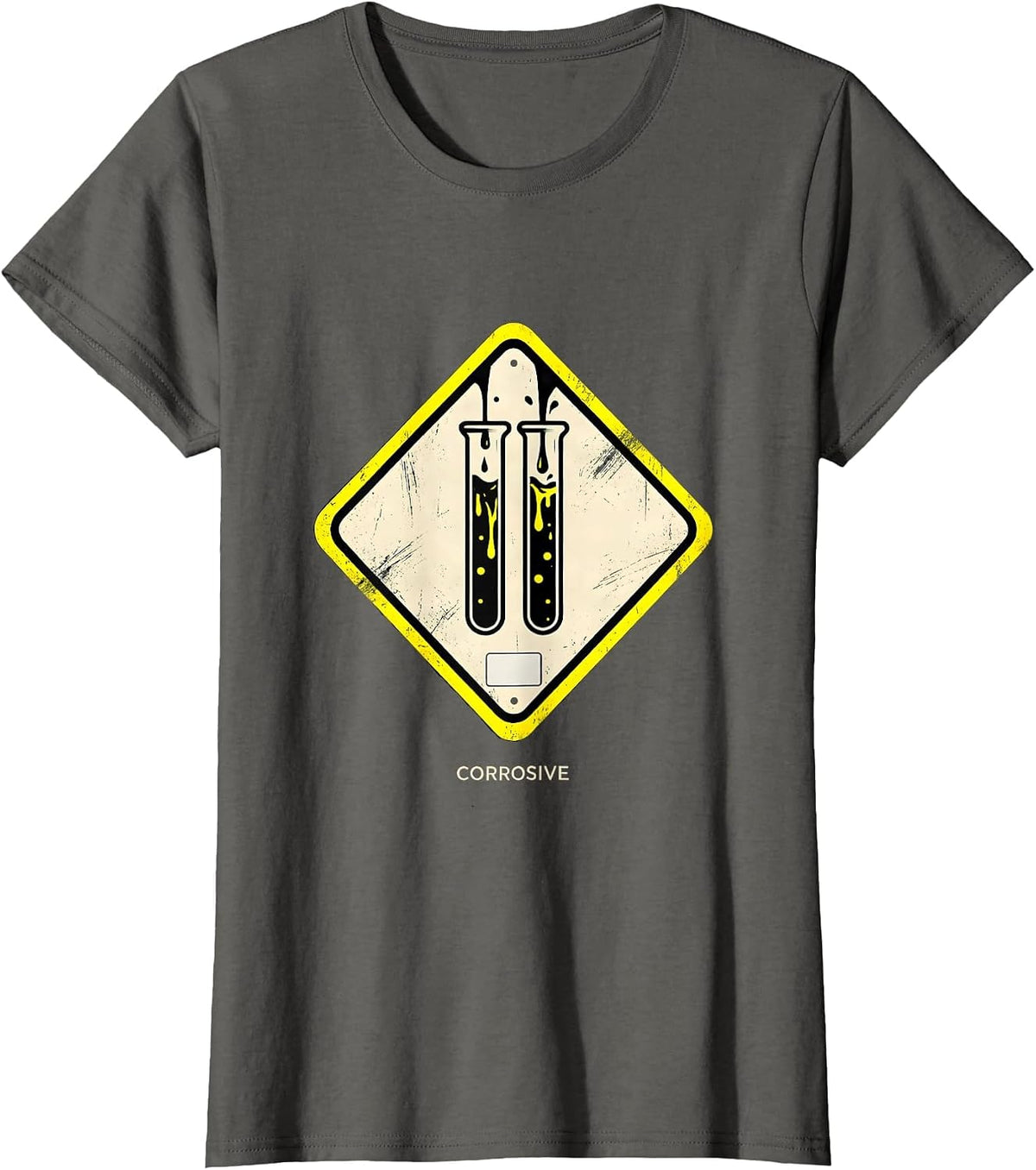 Women's Corrosive Science Nerd Lab Humor Teacher Gift T-Shirt - Asphalt Grey