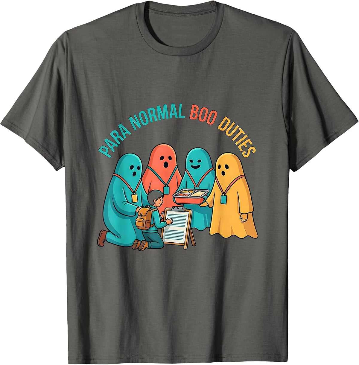 Men's Para Normal Boo Duties Funny Paraeducator Halloween Ghost T-Shirt - Asphalt Grey