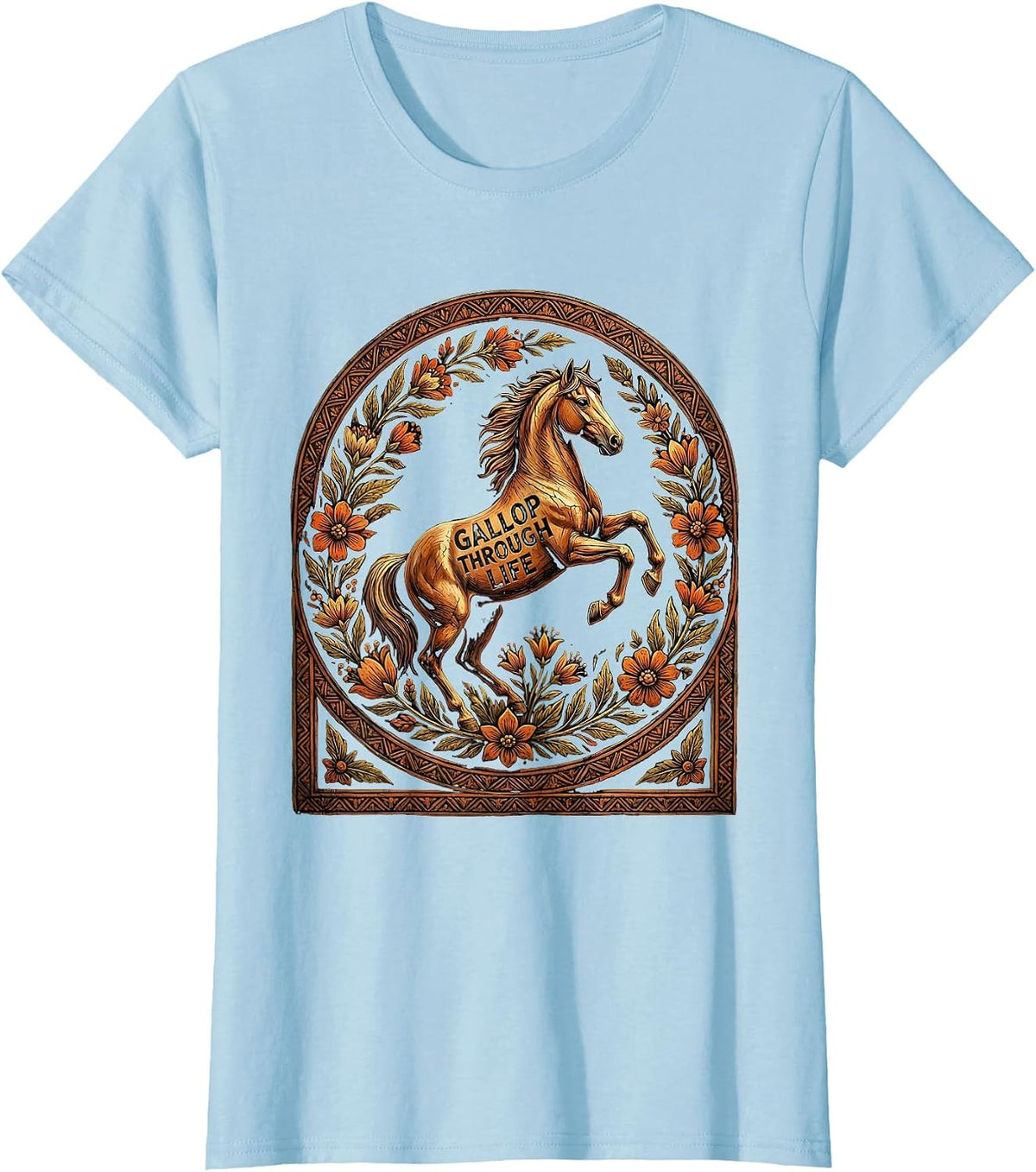 Gallop Through Life Horse Lover Design T-Shirt - Baby Blue