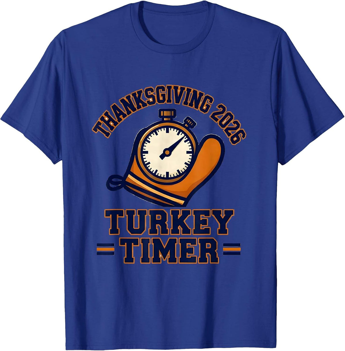 Thanksgiving 2026 Turkey Timer Sports Family Crew Matching T-Shirt - Royal Blue