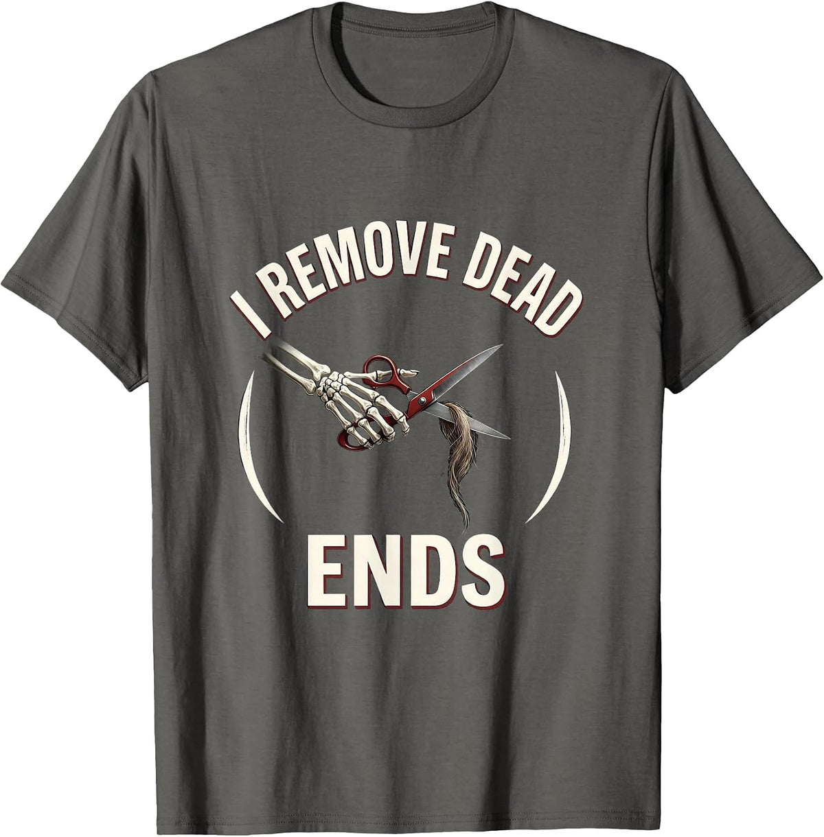 Men's I Remove Dead Ends Minimal Skeleton Hairdresser Halloween T-Shirt - Asphalt Grey
