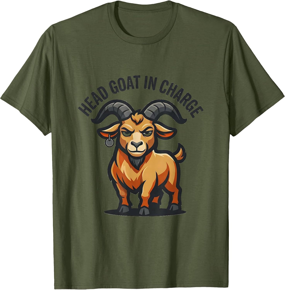 Head Goat In Charge Funny Goat Lover Farmer Gift T-Shirt - Olive Green
