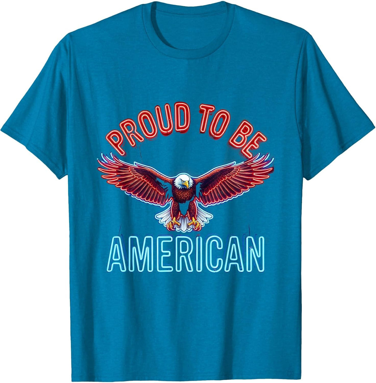 Proud to Be American Patriotic Pride Design T-Shirt - Sapphire Blue
