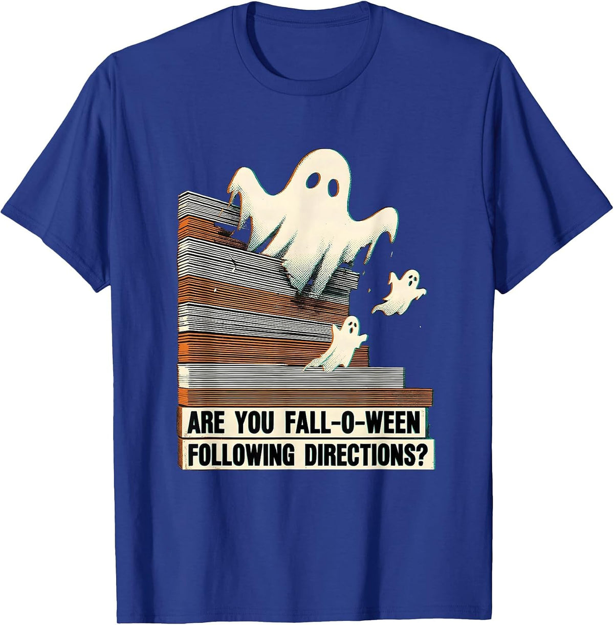 Men's Are You Fall-O-Ween Following Directions Teacher T-Shirt - Royal Blue