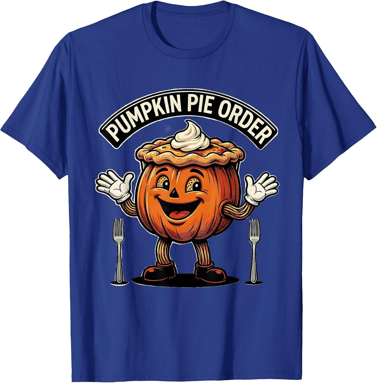 Pumpkin Pie Order Retro Cartoon Thanksgiving Pie Lover Humor T-Shirt - Royal Blue