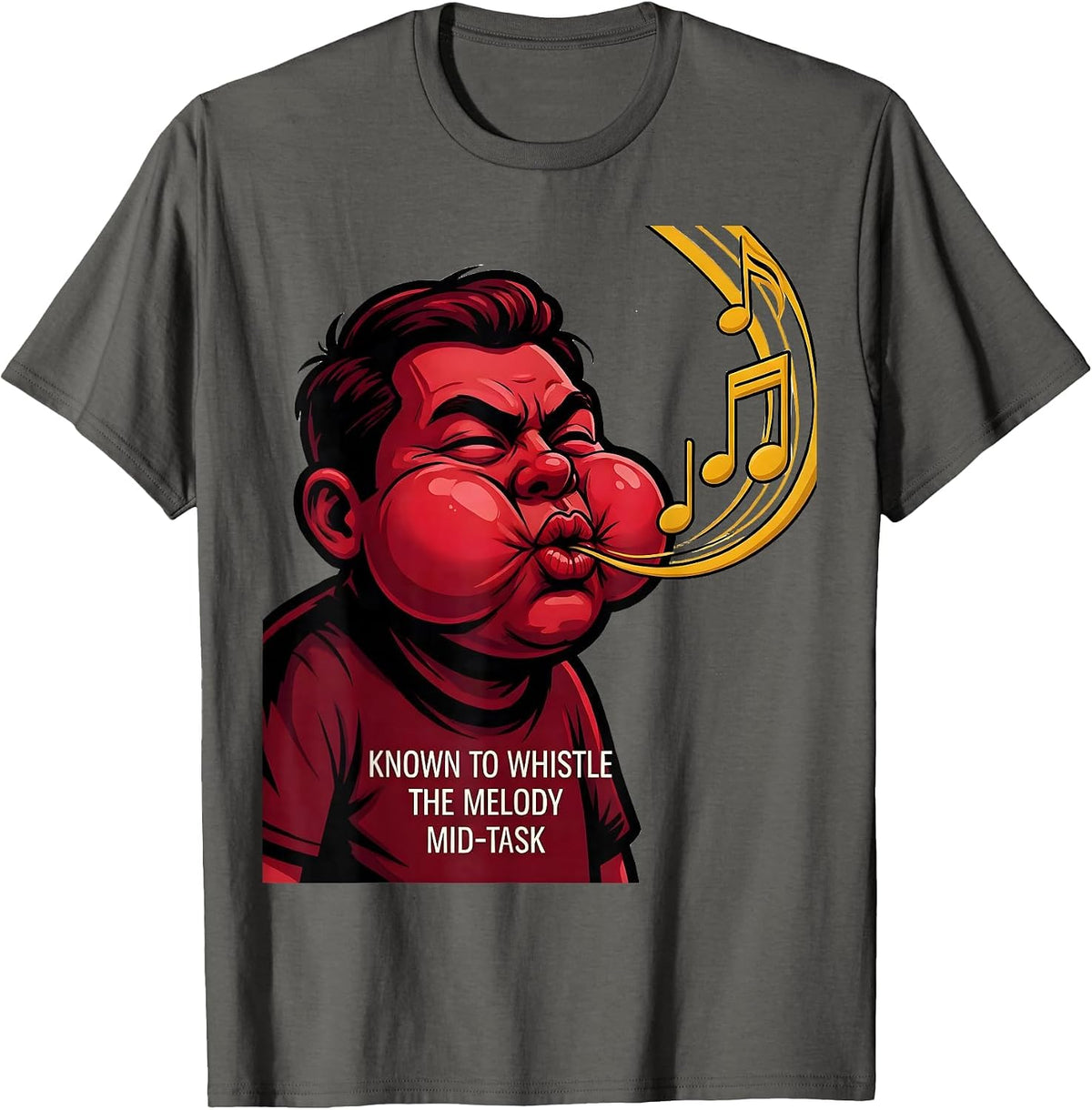 Men's Known To Whistle The Melody Mid-Task Funny Music Lover Humor T-Shirt - Asphalt Grey