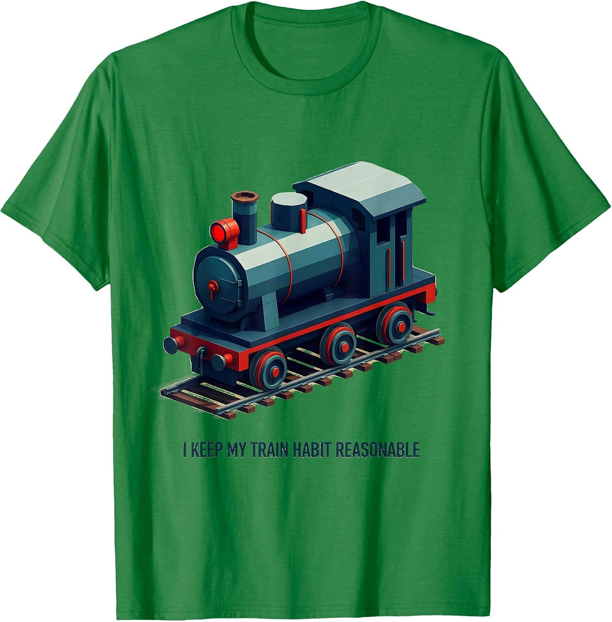 Men's I Keep My Train Habit Reasonable Funny Model Railroad Steam T-Shirt - Kelly Green