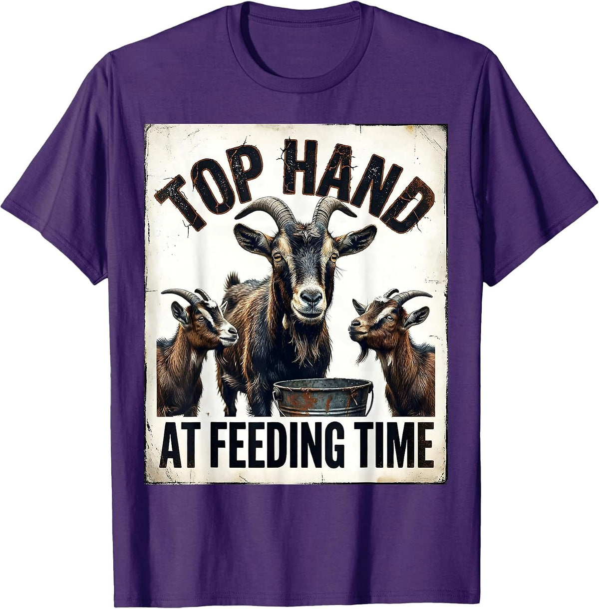 Top Hand At Feeding Time Distressed Funny Goat Lover Farmer T-Shirt - Purple