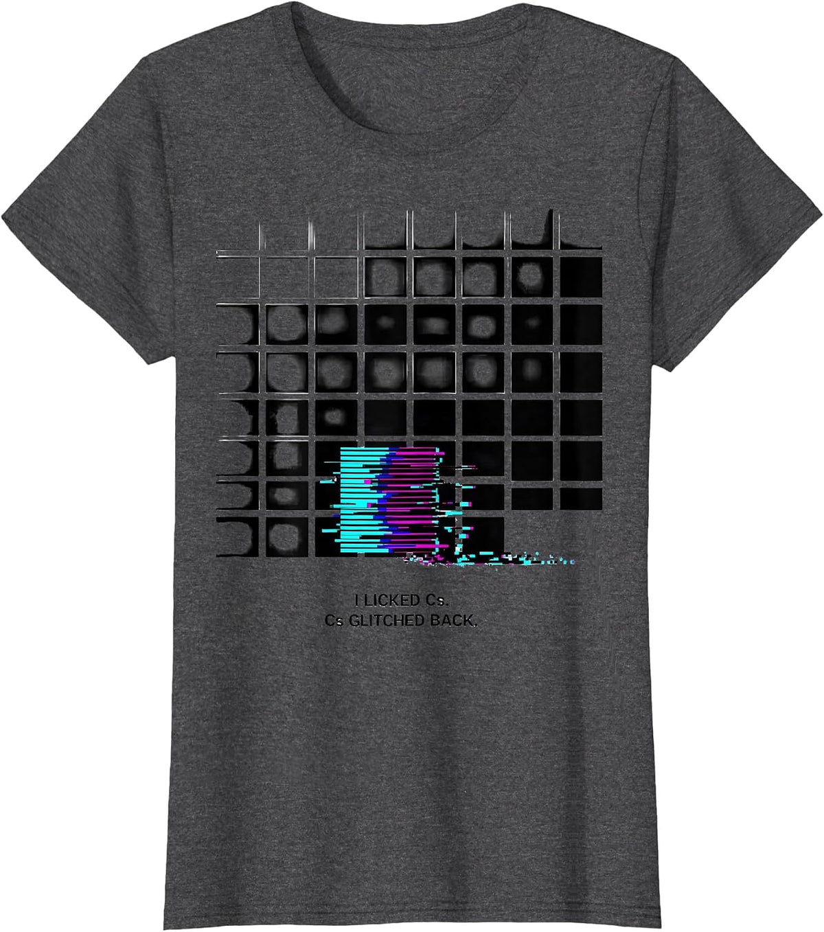 Women's I Licked Cs. Cs Glitched Back Funny Periodic Table Science T-Shirt - Dark Heather Grey