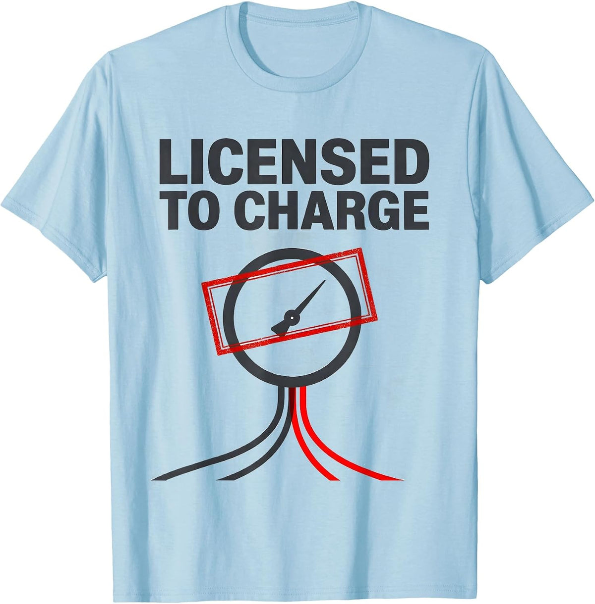 Men's Licensed To Charge Minimalist HVAC Technician Humor T-Shirt - Baby Blue